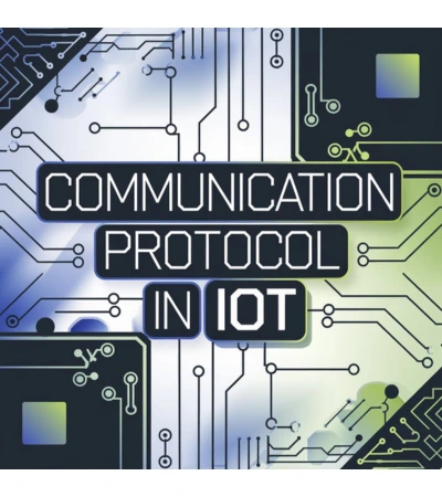 Communication Protocol in IoT